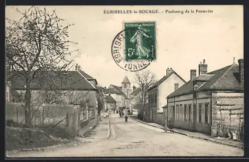 AK Égriselles-le-Bocage, Faubourg de la Pentecôte