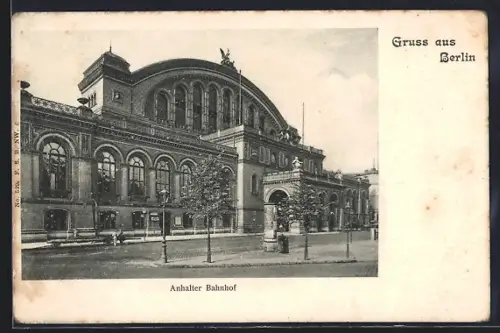AK Berlin-Kreuzberg, Anhalter Bahnhof