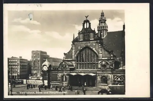AK Essen, Vereinshaus, Börse und Hauptbahnhof