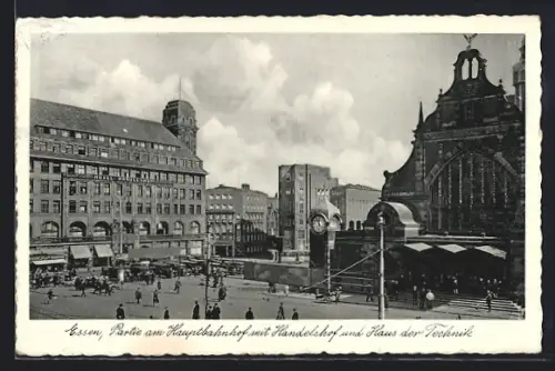 AK Essen, Hauptbahnhof mit Hotel Handelshof, Haus der Technik, Geschäfte