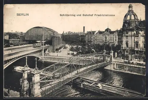 AK Berlin, Schlutersteg und Bahnhof Friedrichstrasse