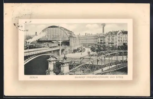 AK Berlin, Bahnhof Friedrichstrasse und Spree