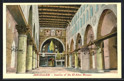 AK Jerusalem, Interior of the El-Aksa Mosque
