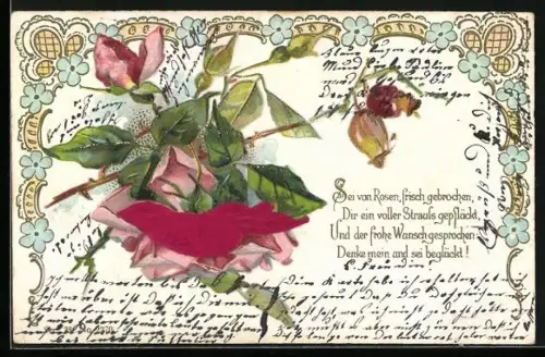Stoff-Präge-AK Sei von Rosen, frisch gebrochen, Dir ein voller Strauss gepflückt...