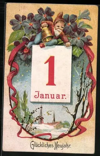 AK Zwerg mit einer Glocke auf einem Kalenderblatt, Glückliches Neujahr