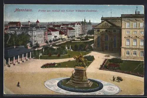 AK Mannheim, Strassenpartie am Schloss mit Kaiser Wilhelm-Denkmal