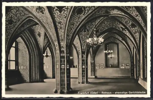 AK Frankfurt /Oder, Rathaus, Ehemalige Gerichtslaube, Innenansicht