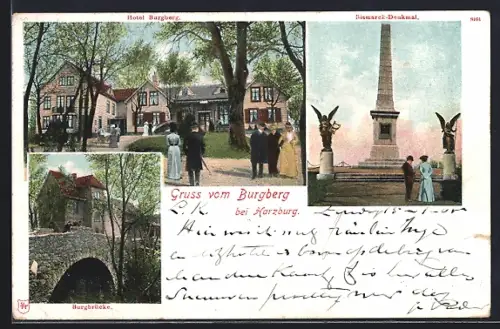 AK Harzburg, Hotel Burgberg, Burgbrücke, Bismarck-Denkmal