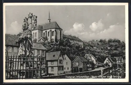 AK Hadamar /Westerwald, Blick von der alten Brücke mit Kirche