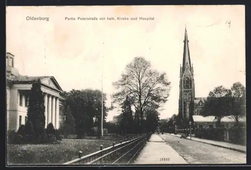 AK Oldenburg / O., Peterstrasse mit kath. Kirche und Hospital