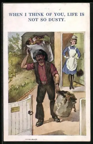 Künstler-AK Garbage man, When I think of you, life is not so dusty