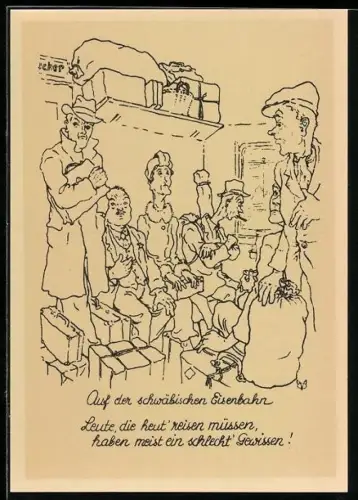Künstler-AK Reisende in der schwäbischen Eisenbahn mit schlechtem Gewissen