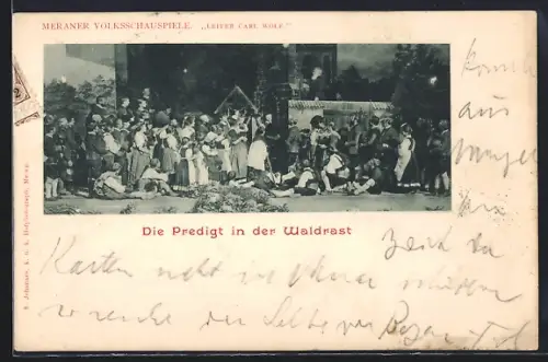 AK Meran, Meraner Volksschauspiele, Die Predigt in der Waldrast