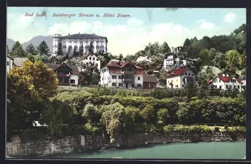 AK Bad Ischl, Salzburger Strasse mit Hotel Bauer