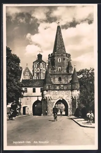AK Ingolstadt /Obb., Strassenpartie am Kreuztor