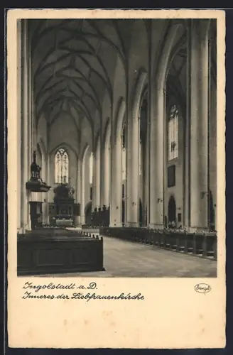AK Ingolstadt a. D., Inneres der Liebfrauenkirche