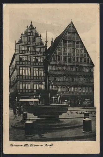 AK Hannover, Alte Häuser am Markt, Brunnen