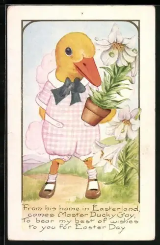 Lithographie Osterente mit Blumentopf, From his home in Easterland comes Master Ducky Gay, To bear my best of wishes..