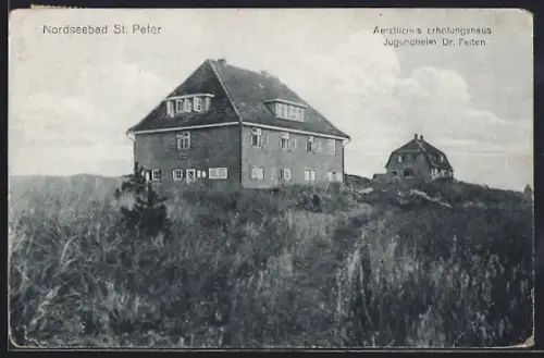 AK Sankt Peter / Nordsee, Ärztliches Erholungshaus, Jugendheim Dr. Felten