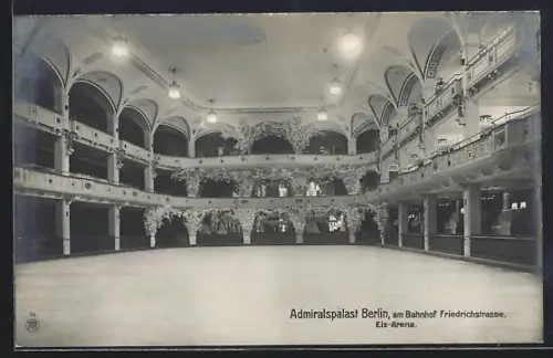 AK Berlin, Admiralspalast am Bahnhof Friedrichstrasse, Innenansicht von der Eis-Arena