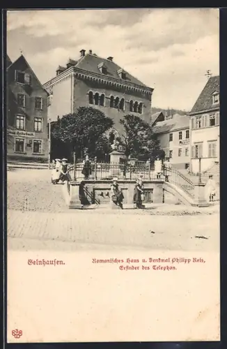 AK Gelnhausen, Romanisches Haus und Denkmal Philipp Reis, Erfinder des Telephon