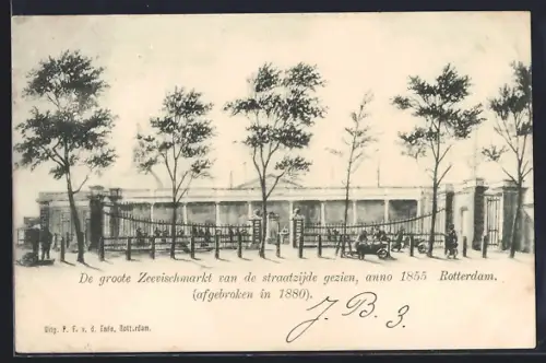 AK Rotterdam, De groote Zeevischmarkt van de straatzijde gezien