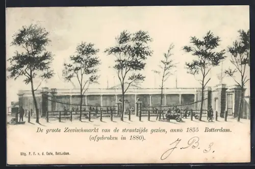AK Rotterdam, De groote Zeevischmarkt van de straatzijde gezien