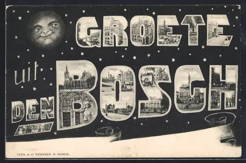 AK Den Bosch, Schriftzug Groete uit Den Bosch mit St. Janskerk, Markt und Stadhuis, Mond