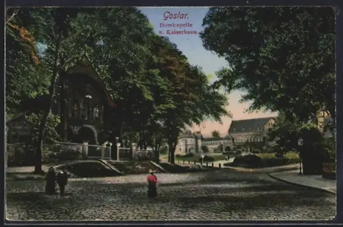 AK Goslar am Harz, Domkapelle und das Kaiserhaus