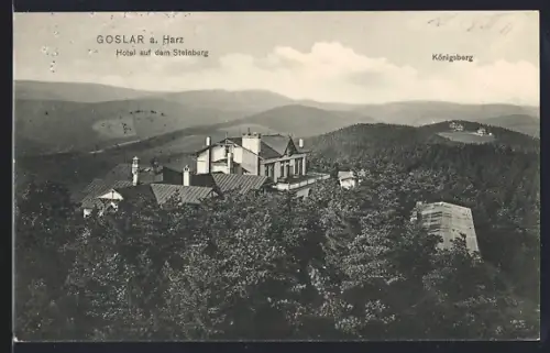AK Goslar a. Harz, Hotel auf dem Steinberg, Königsberg