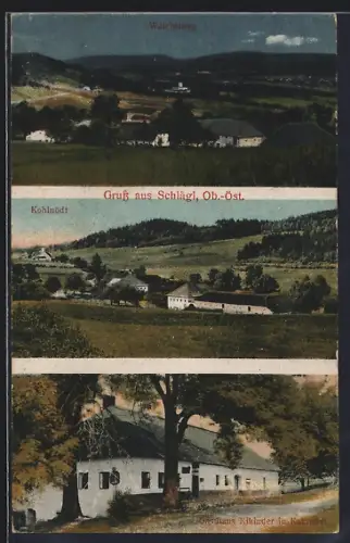 AK Schlägl /Ob.-Öst., Gasthaus Kikinder, Weichsberg und Kohlnödt