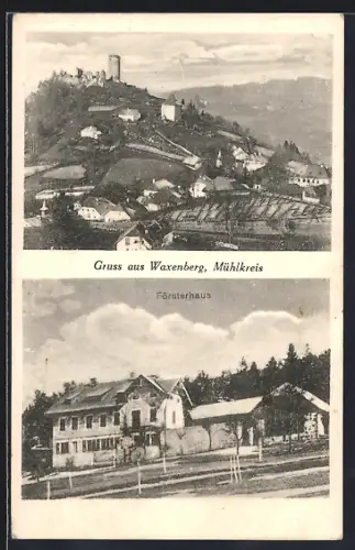 AK Waxenberg /Mühlkreis, Gasthof Försterhaus, Teilansicht mit Ruine