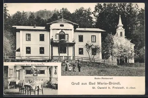 AK St. Oswald, Bade-Restaurant Bad Maria-Bründl, aussen und Speisesaal