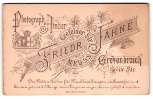 Fotografie Friedr. Jähne, Neuss, Crefelder Str., kgl. Wappen nebst Anschrift des Atelier