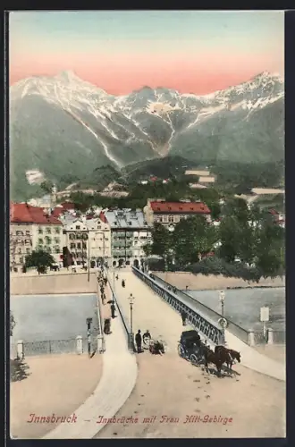 AK Innsbruck, Innbrücke mit Frau-Hitt-Gebirge