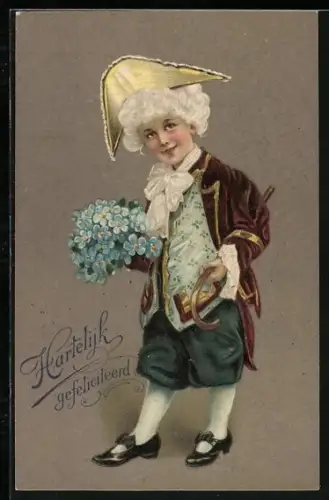 Präge-AK Junge in Barock-Kleidung mit Gehstock und Strauss aus Vergissmeinnicht, Hartelijk gefeliciteerd