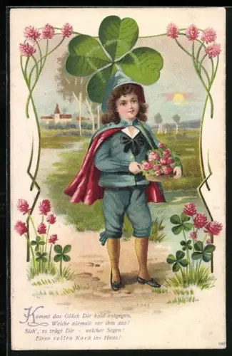 AK Junge mit Umhang, Klee und Blumen, Kommt das Glück Dir hold entgegen, weiche niemals vor ihm aus
