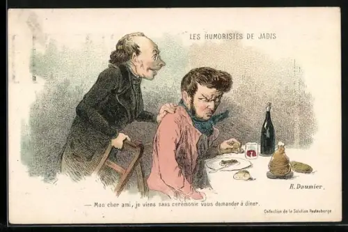 Künstler-AK sign. H. Daumier: Mon cher ami, je viens sans cerémonie vous demander á diner