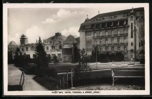 AK Pistany, Hotel Thermia und Irma Bad