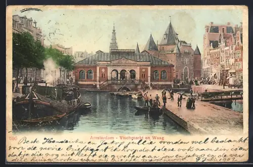 AK Amsterdam, Vischmarkt en Waag