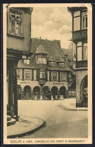 AK Goslar a. Harz, Durchblick zum Markt mit Kaiserworth