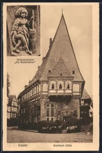 AK Goslar, Brusttuch, Holzschnitzerei Die Butterhanne