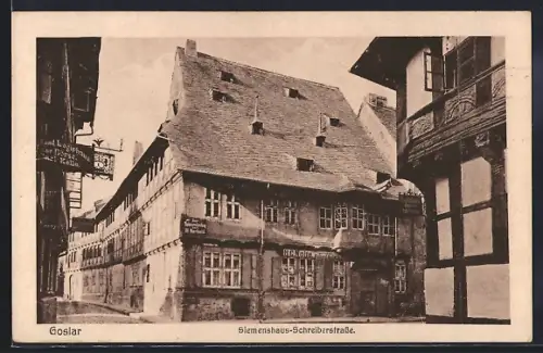 AK Goslar, Siemenshaus, Schreiberstrasse, Gasthaus von Carl Kelle