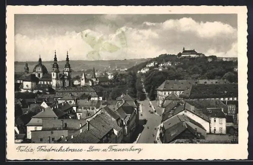 AK Fulda, Friedrichstrasse, Dom, Frauenberg