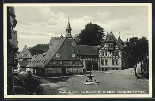 AK Goslar a. Harz, Frankenberger Plan mit Brunnen