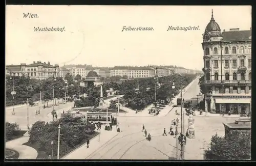 AK Wien, Westbahnhof, Felberstrasse und Neubaugürtel mit Strassenbahn