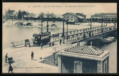 AK Cette, Le Nouveau Pont de la Gare, Strassenbahn auf der neuen Brücke