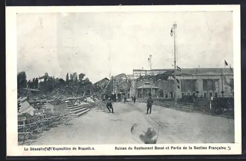 AK Bruxelles, Le Désastre à l`Exposition 1910, Ruines du Restaurant Duval et Partie de la Section Francaise