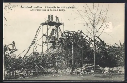 AK Bruxelles, Ausstellung, Brandkatastrophe 14. und 15. August 1910, Les ruines de la Section Belge