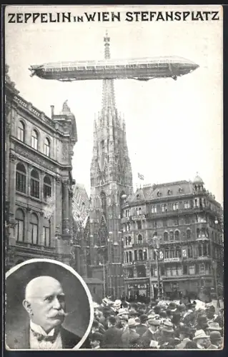 AK Wien, Zeppelin-Luftschiff über dem Stafansplatz, Portrait von Graf Zeppelin
